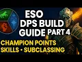 ESO DPS Build Guide Champion Points Skills Subclassing Explained