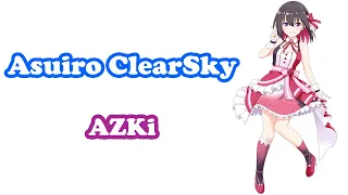 Download [AZKi] - あすいろClearSky (Asuiro ClearSky) / hololive IDOL PROJECT MP3