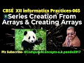 CREATING SERIES FROM ND ARRAY HOW TO CREATE ND ARRAYS SERIES FROM ARRAY PANDAS SERIES CREATION