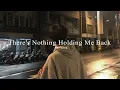 shawn mendes - there's nothing holding me back (sped up + reverb)