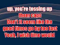 Dylan Scott - Good Times Go By Too Fast (karaoke) (by request)