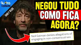 NEIL GAIMAN SE DEFENDE: "JAMAIS VOU ADMITIR SER O QUE NÃO SOU" COMO FICA  A SITUAÇÃO DO AUTOR?