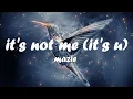 Download Lagu mazie - it's not me (it's u) (Lyrics) 💗♫