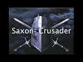 Saxon- Crusader lyrics(2009) Remaster