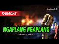 Download Lagu Karaoke NGAPLANG NGAPLANG - Dede Risty ( Nada Wanita )