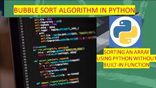 Bubble Sort Algorithm in Python sort an array