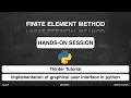 Implementation of Graphical User Interface in Python - Tkinter Tutorial