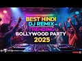 Download Lagu Nonstop Bollywood DJ Remix 2025 | Best Hindi EDM Party Mix 🔥