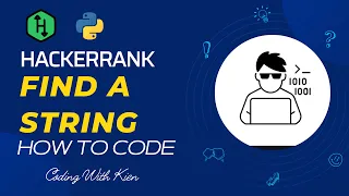 Find a String with Python HackerRank Challenge Problem Solving CodingWithKien