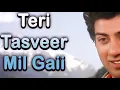 Teri tasveer mil gai! Betaab