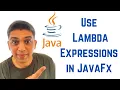 How to use Lambda Expressions in JavaFx
