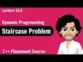 Staircase Problem - Dynamic Programming C Placement Course Lecture 35 6