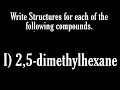 Structural formula of 2 5-dimethylhexane