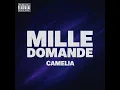 Download Lagu MILLE DOMANDE -Camelia- (official audio)