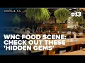 WNC Food Scene Hidden Gems