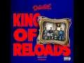 King Of Reloads - D Double E & Sir Spyro