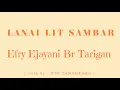 Download Lagu LIRIK LAGU KARO | LANAI LIT SAMBAR | EFRY EJAYANI BR TARIGAN