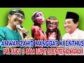 Lagu Full Terlucu Ki Enthus Di Tanggap Kh Anwar Zahid, Lupit Slenteng Ngaji