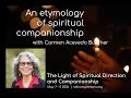 Carmen Acevedo Butcher on The Light of Spiritual Companionship