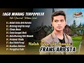 Download Lagu Frans Ariesta - KALAH CINTO DEK HARATO | RINTANG JANJI KA JANJI | CIINAN BANA | LAGU MINANG VIRAL