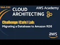 Challenge Cafe lab Migrating a Database to Amazon RDS - AWS Cloud Architecting SAA-C03