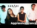 Download Lagu GARASI - AGRESSIVE TRANCE MP3