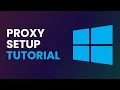 How to Setup Proxy on Windows | Proxy Integration Tutorial
