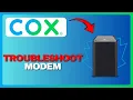 How To Troubleshoot Cox Modem Full Guide 2026