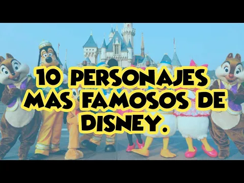 Download MP3 Los 10 PERSONAJES más FAMOSOS de DISNEY