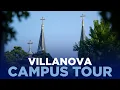 Villanova University Campus Tour