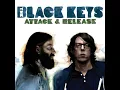 Oceans & Streams - The Black Keys