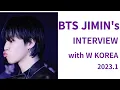 Download Lagu BTS JIMIN's interview with W KOREA in JAN 2023
