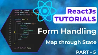 ReactJS Tutorial for Beginners Form Handling Map through State ReactJs Tutorial