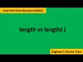 length vs length Java interview question 2021