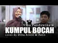 Download Lagu Kumpul Bocah - Vina Panduwinata - Live Akustik Cover by Dilla Erwin dan Sakti [Lirik]