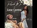 Ruined Me x Lose Control - Muni Long & Teddy Swims