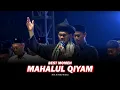 Download Lagu MAHALUL QIYAM KHAS MAFIA SHOLAWAT - ABAH ALI MAFIA SHOLAWAT