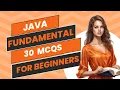 Java Programming Essentials Beginner-Level MCQs to Master the Basics