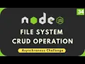 Nodejs Tutorial CHALLENGE - 2 CRUD Operation fs Module
