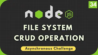 Nodejs Tutorial CHALLENGE - 2 CRUD Operation fs Module