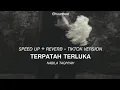 Download Lagu Terpatah Terluka_-_Nabila Taqiyyah (Speed Up + Reverb