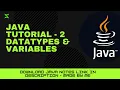 Tutorial 2 - Datatypes and Variables in JAVA xstechie