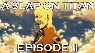 a slap on titan 11 pixis likes 