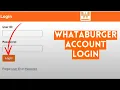 How to Login WhatBurger Paperless Employee Account 2024