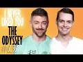 The Odyssey - Matteo Lane Nick Smith