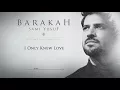 Lagu Sami Yusuf – I Only Knew Love ‘Araftul Hawa   Official Audio   YouTube