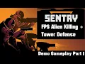 Sentry Steam Demo First Look Part 1
