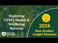Exploring UVM s Health Wellbeing Services