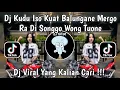 Download Lagu DJ KUDU ISO KUAT BALUNGANE MERGO RA DI SONGGO WONG TUONE | DJ EGO WONG TUO VIRAL TIKTOK 2025 !! 