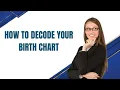Birth Chart - 7 Steps to Decode It